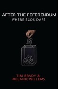 Cover: After The Referendum - Tim Brady and Melanie Willems
