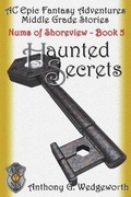 Cover: Haunted Secrets - Anthony G. Wedgeworth