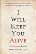 Cover: I Will Keep You Alive - Spruce Hill Press
