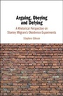 Cover: Arguing, Obeying and Defying - Cambridge University Press