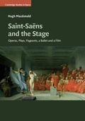 Cover: Saint-Saens and the Stage - Cambridge University Press