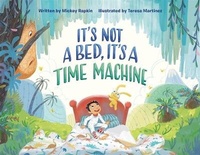 Enlarge image Cover: It's Not a Bed, It's a Time Machine - Imprint