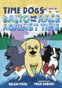 Cover: Time Dogs: Balto and the Race Against Time - St Martin's Press