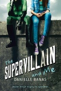 Cover: The Supervillain and Me - Square Fish