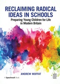 Cover: Reclaiming Radical Ideas in Schools - Routledge