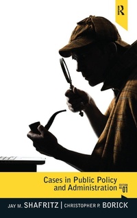 Enlarge image Cover: Cases in Public Policy and Administration - Routledge