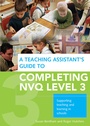 Cover: A Teaching Assistant's Guide to Completing NVQ Level 3 - Routledge