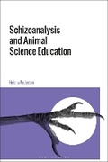 Cover: Schizoanalysis and Animal Science Education - Bloomsbury Academic