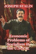 Cover: Economic Problems of Socialism in the U.S.S.R. - Blurb