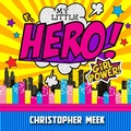Cover: My Little Hero! Girl Power! - Lulu.com