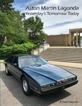 Cover: ASTON MARTIN LAGONDA Yesterday's Tomorrow Today - Lulu.com