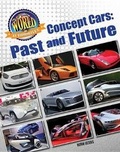 Cover: Concept Cars: Past and Future - Mason Crest Publishers
