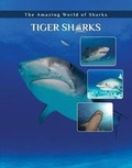 Cover: Tiger Sharks - Mason Crest Publishers