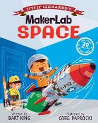 Enlarge image Cover: Little Leonardo's MakerLab Space - Gibbs M. Smith Inc