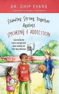 Abbildung von: Standing Strong Together Against Smoking and Addiction - Outskirts Press
