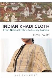 Abbildung von: Indian Khadi Cloth - Bloomsbury Visual Arts