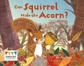 Cover: Can Squirrel Hide the Acorn? - Raintree