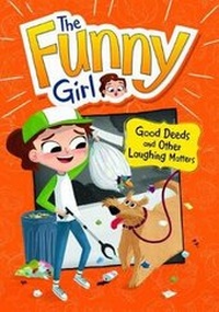 Enlarge image Cover: Good Deeds and Other Laughing Matters - Raintree