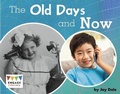 Cover: The Old Days and Now - Raintree
