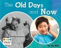 Cover: The Old Days and Now - Raintree