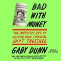 Cover: Bad with Money - SIMON & SCHUSTER AUDIO