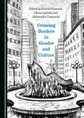 Cover: Crossing Borders in Gender and Culture - Cambridge Scholars Publishing