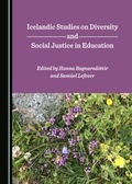 Cover: Icelandic Studies on Diversity and Social Justice in Education - Cambridge Scholars Publishing
