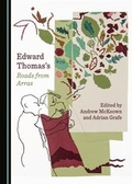 Cover: Edward Thomas's Roads from Arras - Cambridge Scholars Publishing