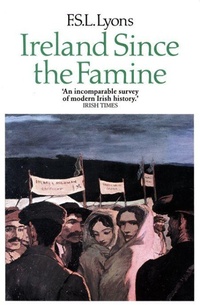 Enlarge image Cover: Ireland Since the Famine - Fontana Press