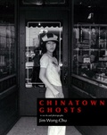 Cover: Chinatown Ghosts - Arsenal Pulp Press