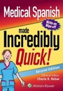Cover: Medical Spanish Made Incredibly Quick - WOLTERS KLUWER HEALTH