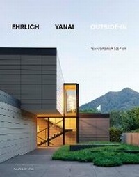 Enlarge image Cover: Ehrlich Yanai Outside-In - Monacelli Press