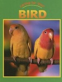 Enlarge image Cover: Caring for Your Bird - Av2 by Weigl
