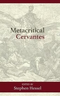 Cover: Metacritical Cervantes - Juan de La Cuesta-Hispanic Monographs