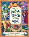 Cover: The Singing Rock & Other Brand-New Fairy Tales - First Second