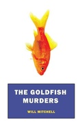 Cover: The Goldfish Murders - Coachwhip Publications