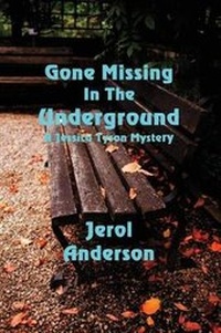 Enlarge image Cover: Gone Missing in the Underground - Solstice Publishing