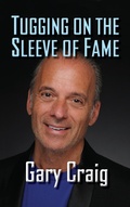 Cover: Tugging on the Sleeve of Fame (hardback) - BEARMANOR MEDIA