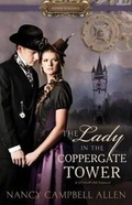Cover: The Lady in the Coppergate Tower - SHADOW MOUNTAIN
