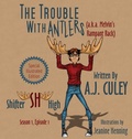 Cover: The Trouble with Antlers (a.k.a. Melvin's Rampant Rack) - POOF! Press