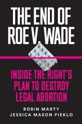 Cover: The End of Roe V. Wade - Ig Publishing