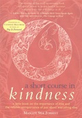 Cover: A Short Course in Kindness - L.M Publishing
