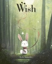 Enlarge image Cover: Wish - Words & Pictures