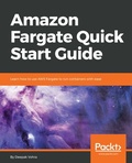 Cover: Amazon Fargate Quick Start Guide - Packt Publishing