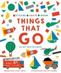 Cover: Sticker, Shape, Draw: Things that Go - Ivy Kids
