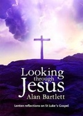 Cover: Looking Through Jesus - Kevin Mayhew Ltd