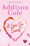 Cover: A Love So Sweet - World Literary Press