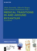 Cover: Medical Traditions in and around Byzantium - De Gruyter