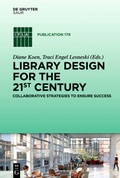 Cover: Library Design for the 21st Century - De Gruyter Saur