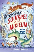 Cover: Squirrel in the Museum - Holiday House Inc